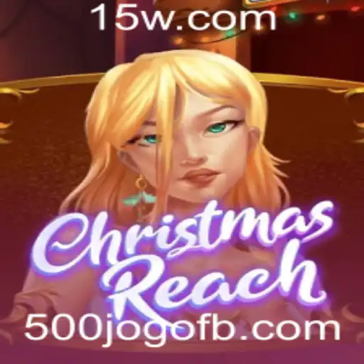 Descubra ChristmasReach: O Novo Jogo Festivo que Conquistou 500jogo